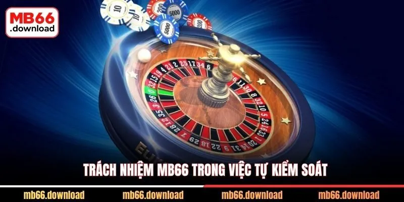 Trách nhiệm MB66 trong việc tự kiểm soát